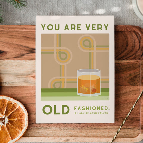 Your Are Old (Fashioned)