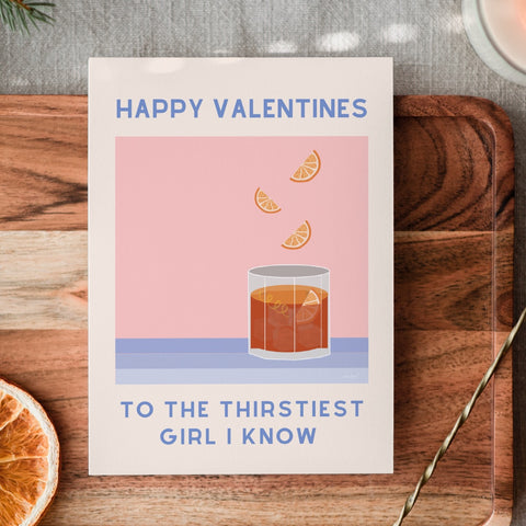 Thirsty Girl Valentines Card