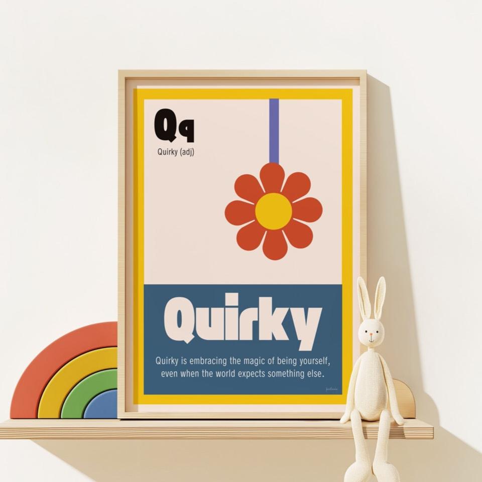 Q is for Quirky