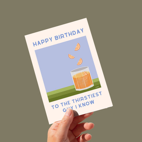 Thirsty Boy Birthday Card